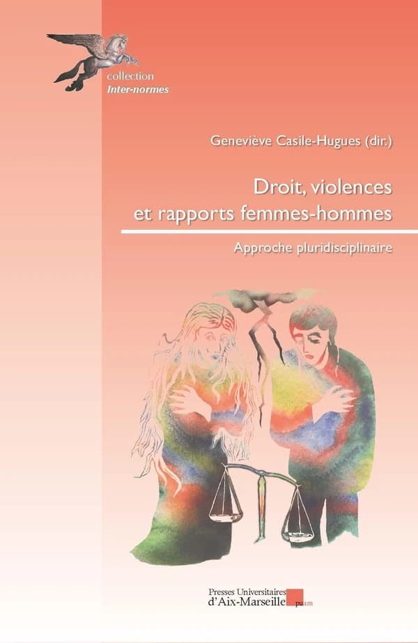 Droit, violences et rapports femmes-hommes : approche pluridisciplinaire