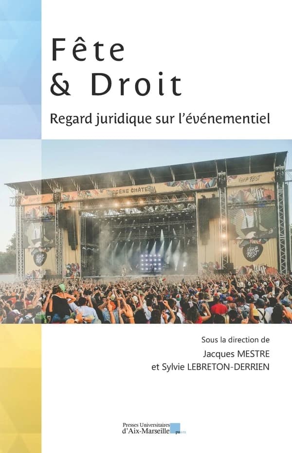 Fête et droit : regard juridique sur l'événementiel