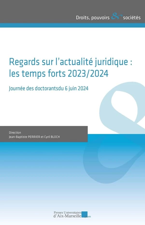 Regards sur l'actualité juridique, les temps forts 2023-2024