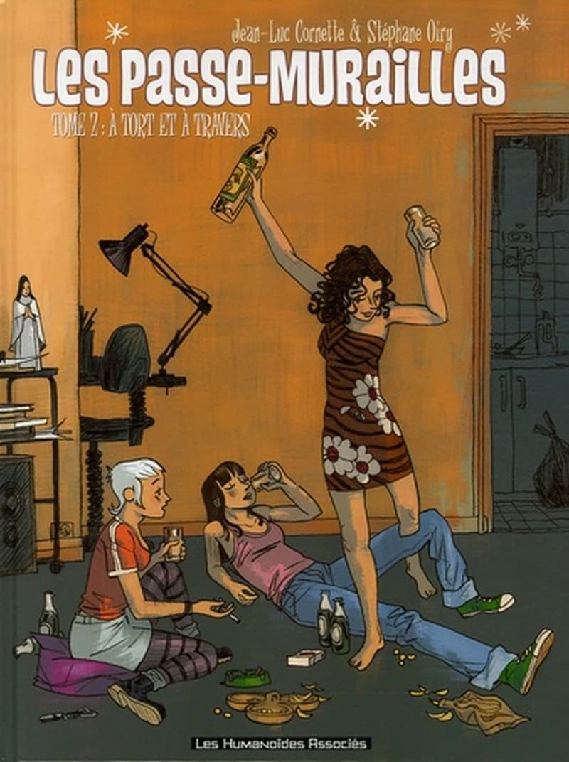 Les passe-murailles, tome 2 : A tort et à travers