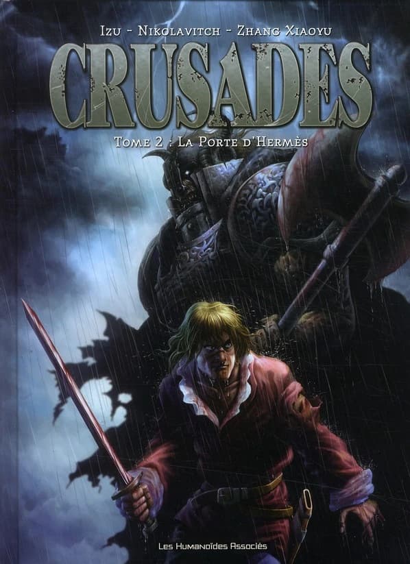 Crusades T02: La porte d'Hermès