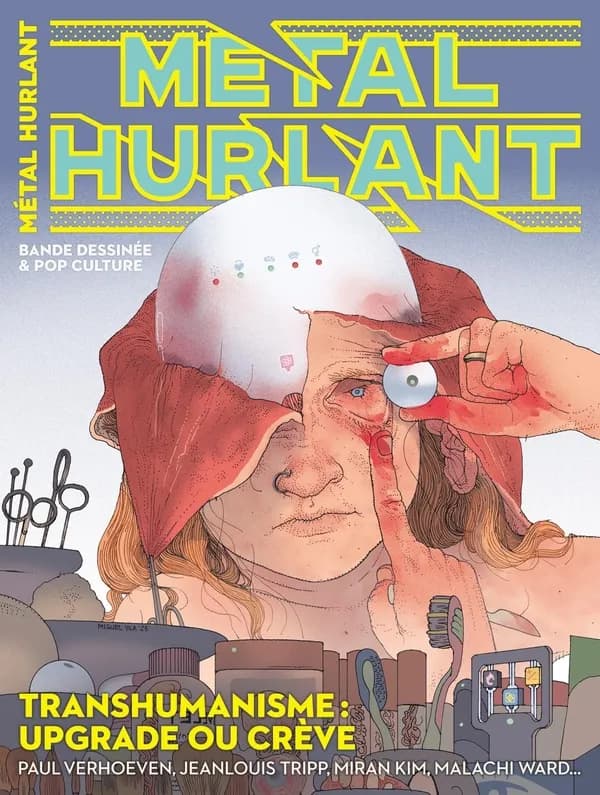 Métal Hurlant n.18 : Le transhumanisme : Upgrade ou crève