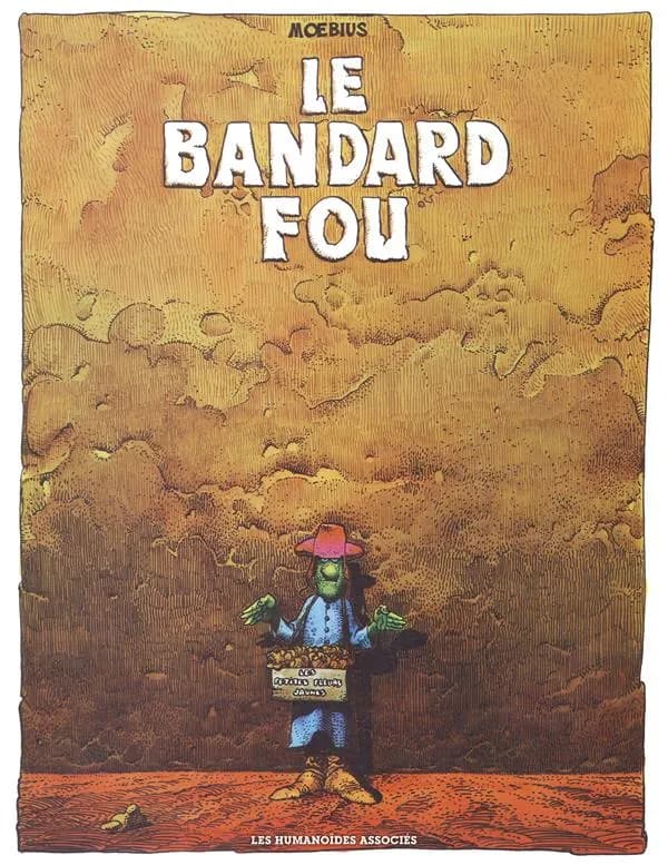 Le bandard fou (Nouvelle éd. en noir et blanc) Moebius