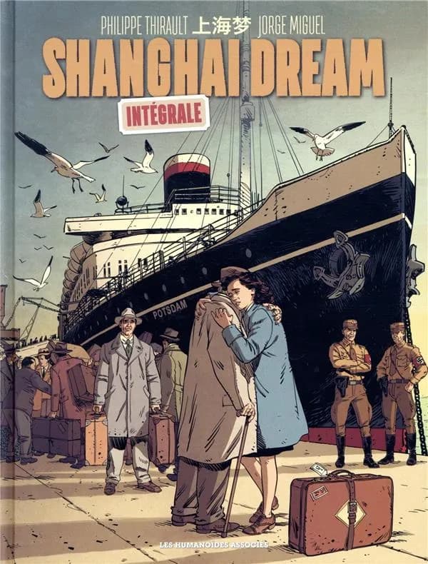Shanghai dream : intégrale : d'après un scénario original d'Edward Ryan et Yang Xie
