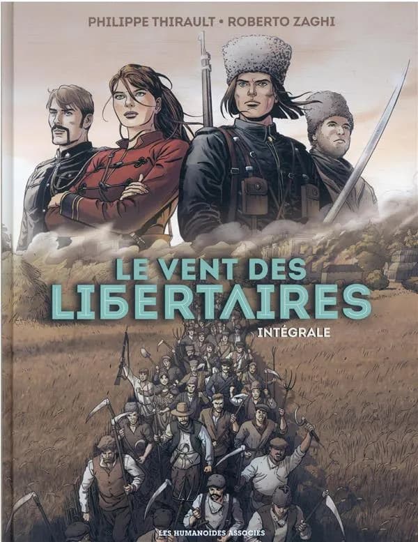 Le vent des libertaires : intégrale