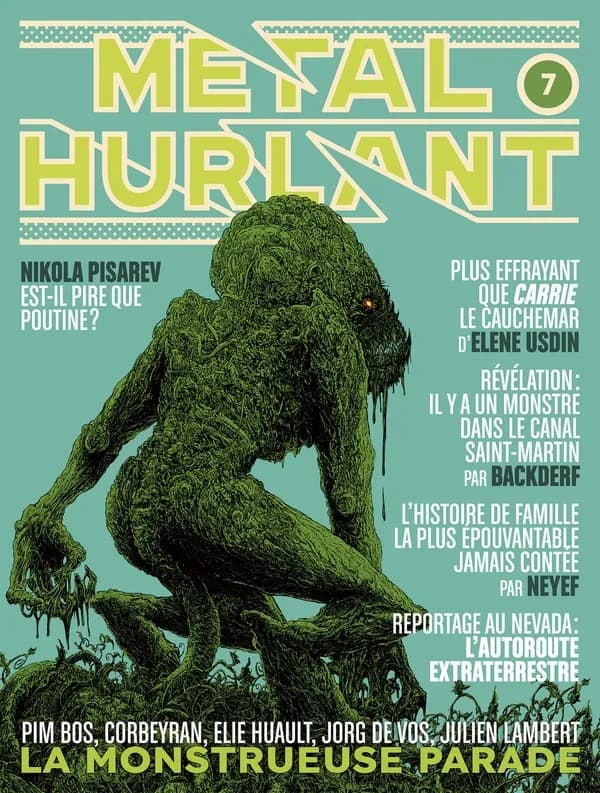 Métal Hurlant n.7 : la monstrueuse parade