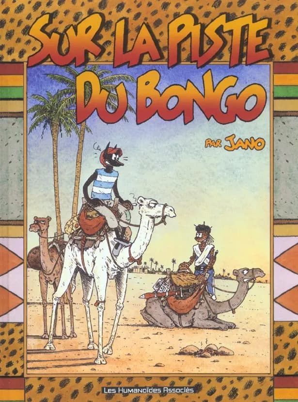 Sur la piste du Bongo (3e éd.) Jano