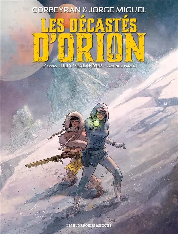 Les décastés d'Orion, Tome 2 :