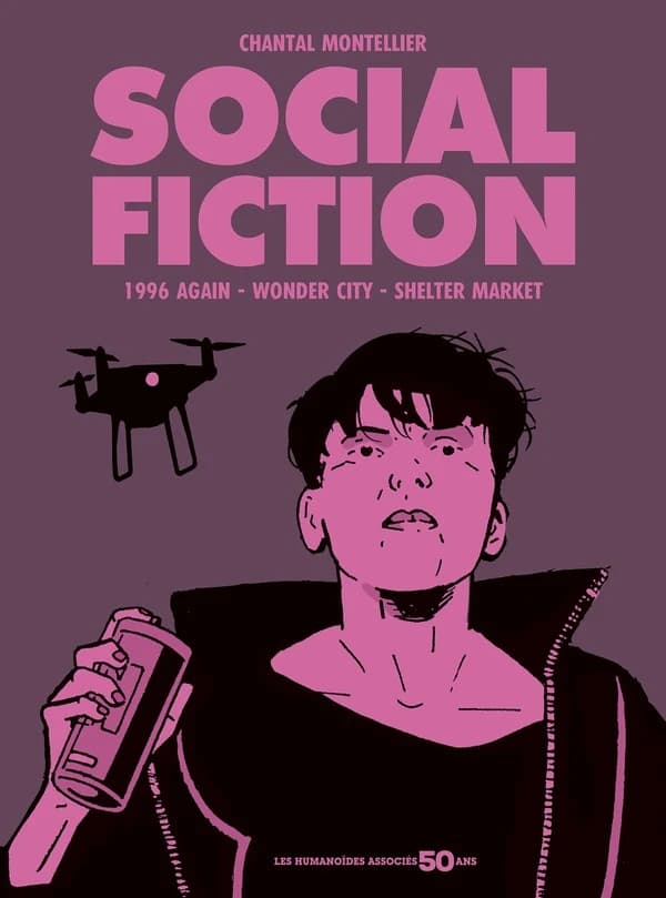 Social fiction ([Éd.] les Humanoïdes associés 50 ans) Montellier