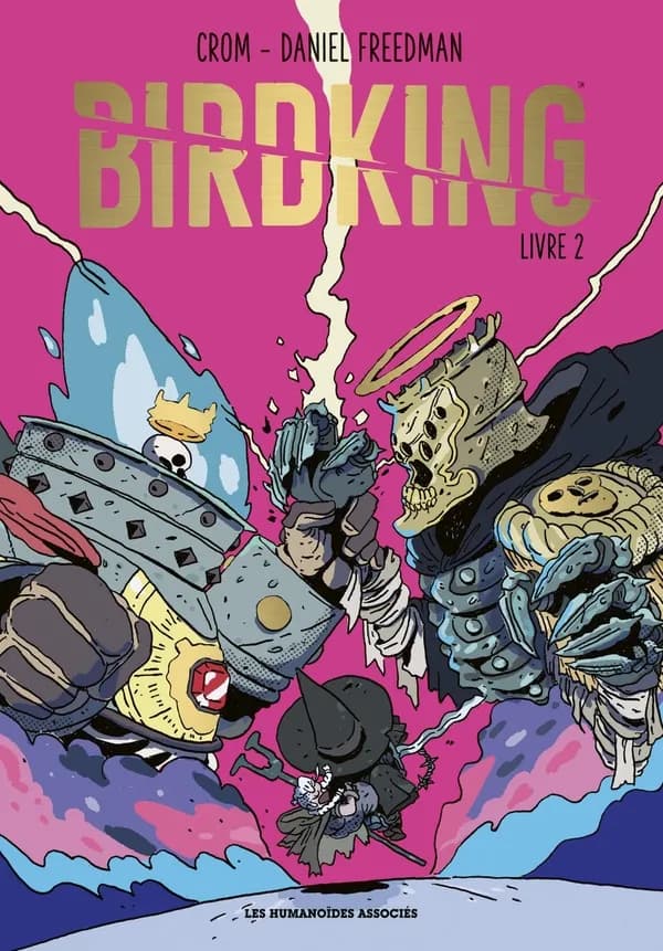 Birdking. Livre 2