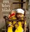 Les bebes du monde, agenda 2000