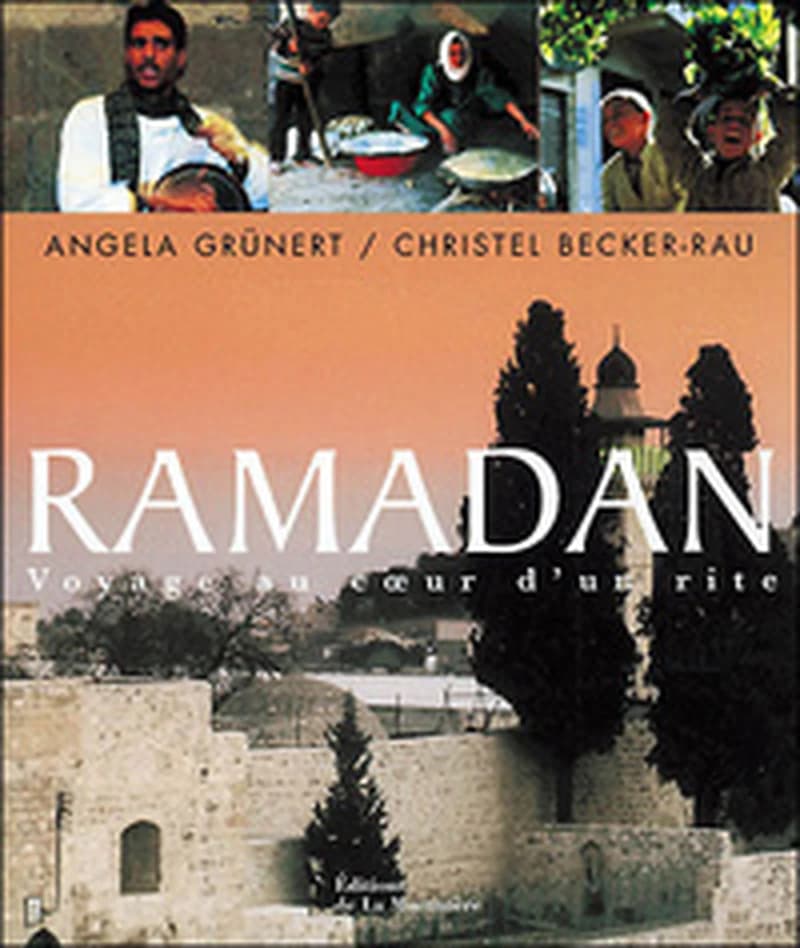 Ramadan : voyage au coeur d'un rite