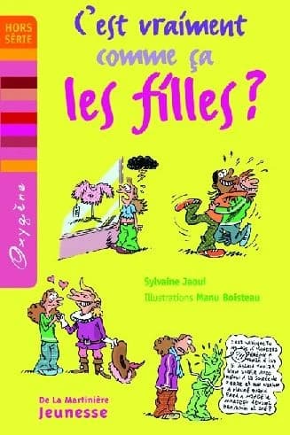 C'est vraiment comme ça les filles ?