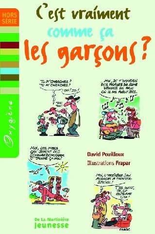 C'est vraiment comme ça les garçons ?