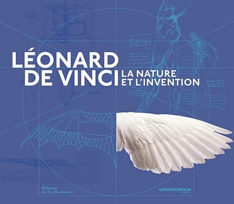 Léonard de Vinci. La nature et l'invention