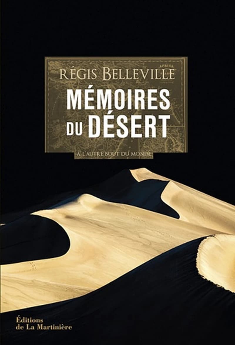 Mémoires du désert : à l'autre bout du monde