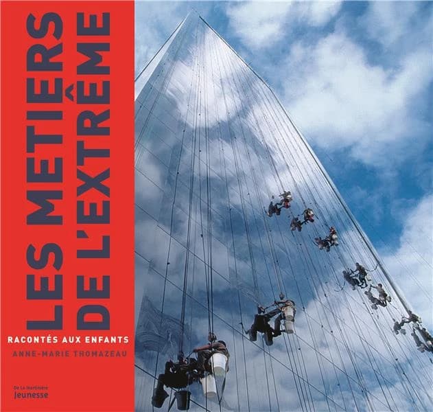 Les métiers de l'extrême racontés aux enfants