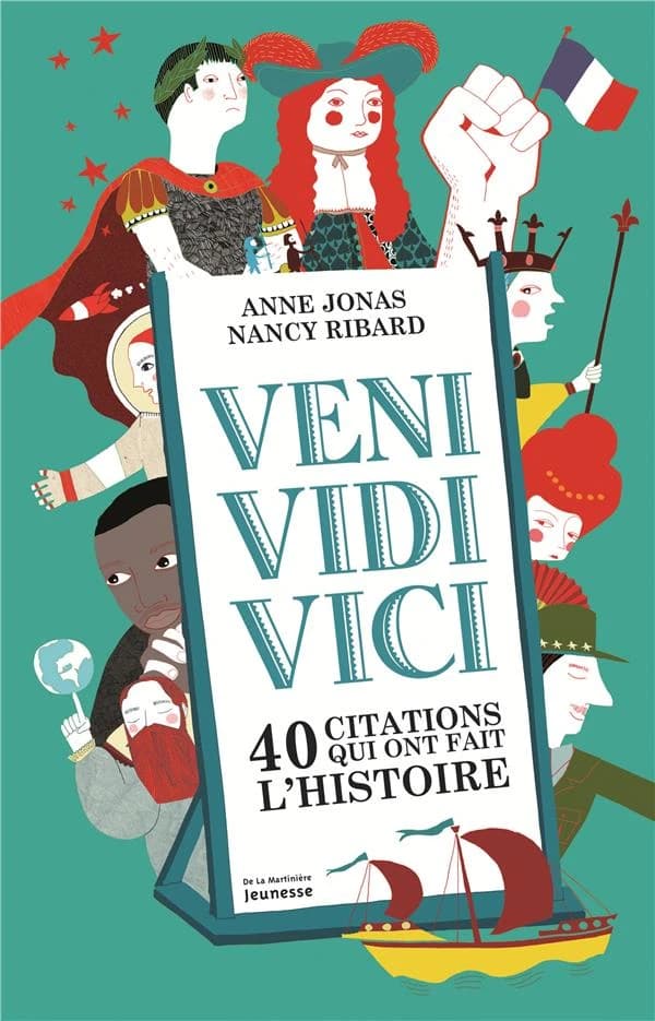 Veni vidi vici : 40 citations qui ont fait l'histoire