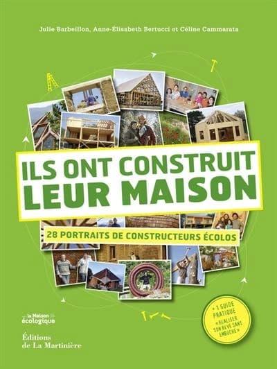 Ils ont construit leur maison