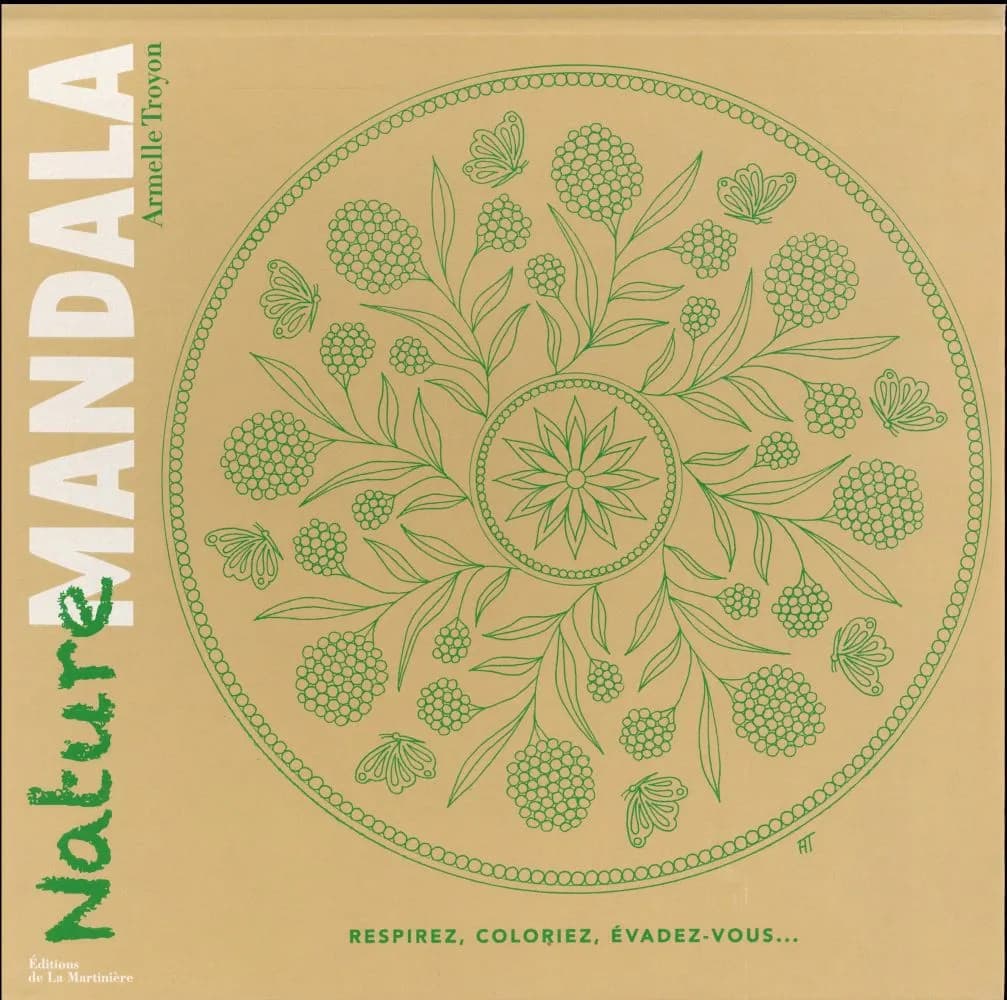 Nature Mandala : respirez, coloriez, évadez-vous... : [album à colorier]