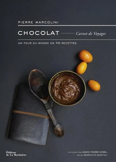 Chocolat, carnet de voyages : un tour du monde en 70 recettes