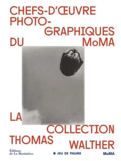 Chefs-d'oeuvre photographiques du MoMA, La collection Thomas Walther : [exposition, Paris, Jeu de paume, 14 septembre 2021-13 février 2022]