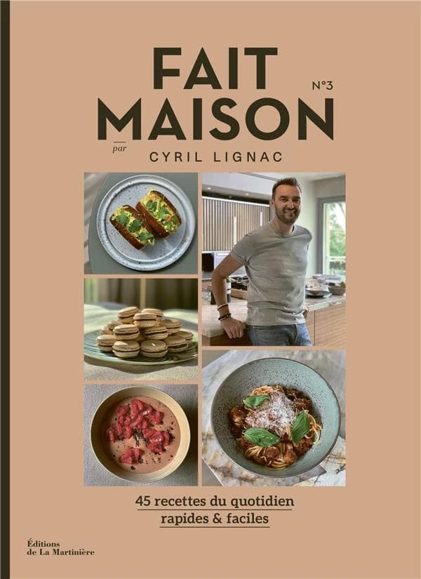 Fait maison : 45 recettes du quotidien rapides & faciles. N° 3