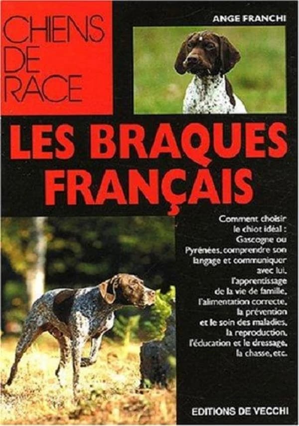 Les braques français (Nouvelle éd. mise à jour)