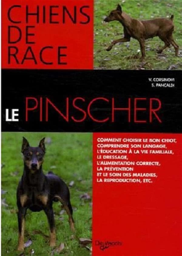 Le pinscher (Nouvelle éd.) V. Corsinovi et S. Pancaldi ; [traduction de l'italien par Nelly Turrini]