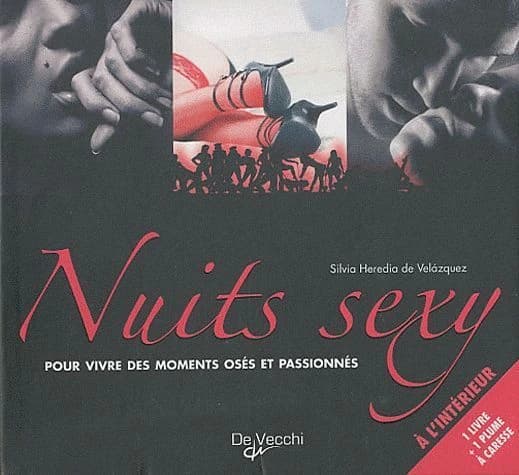 Nuits sexy : pour vivre des moments osés et passionnés