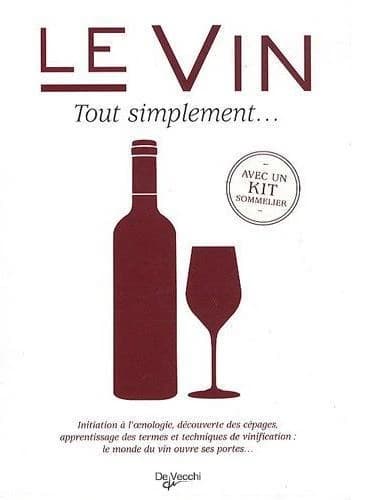 Le vin : tout simplement
