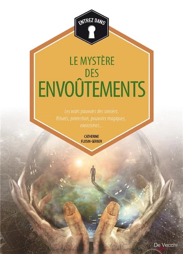 Le mystère des env[o]ûtements (Nouvelle éd.) Catherine Flusin-Gerber