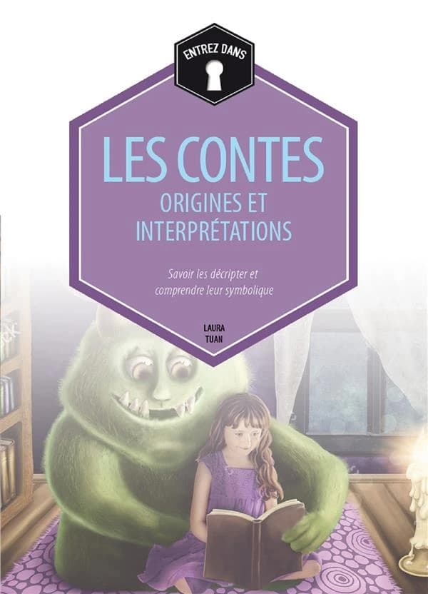 Les contes : origines et interprétations (Nouvelle éd.) Anne da Costa, Fabian da Costa