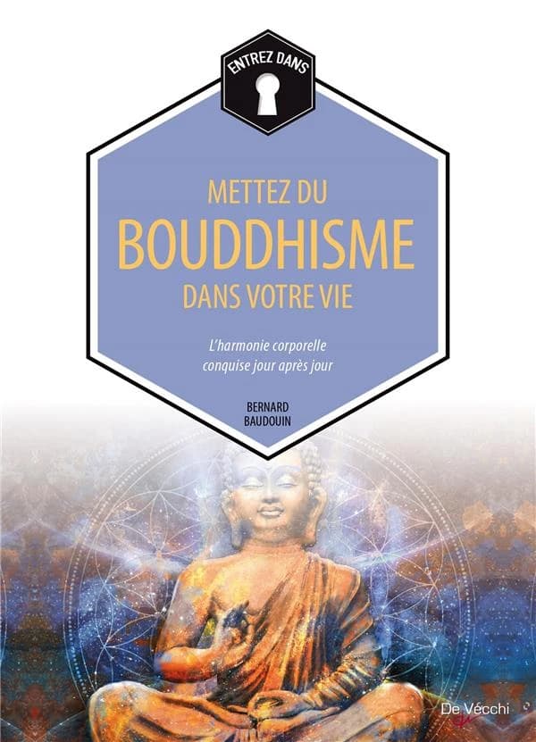 Mettez du bouddhisme dans votre vie
