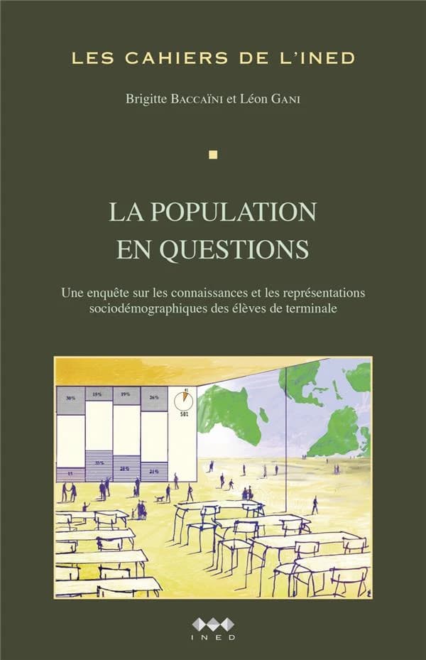 La population en questions : une enquête sur les connaissances et les représentations sociodémographiques des élèves de terminale