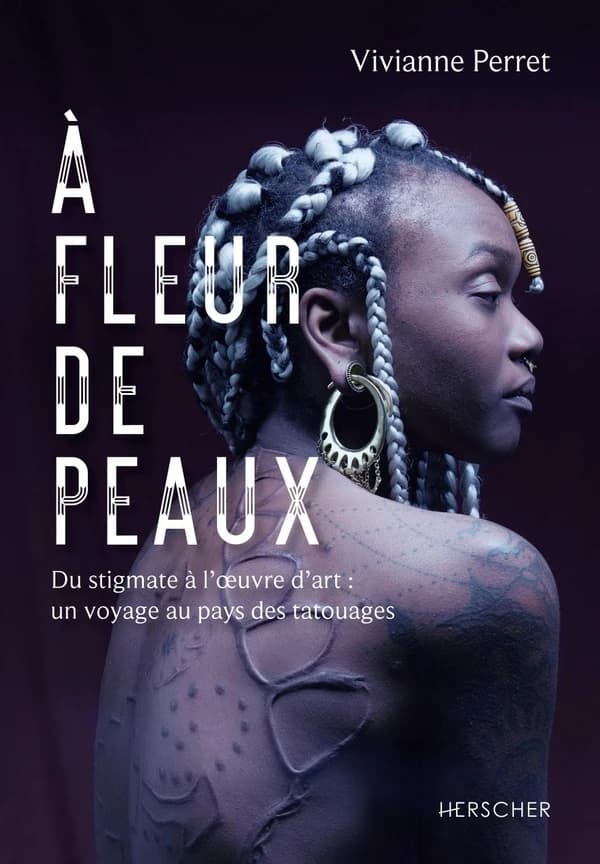 À fleur de peaux : du stigmate à l'oeuvre d'art : un voyage au pays des tatouages