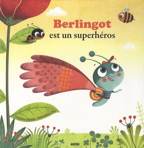Berlingot est un superhéros