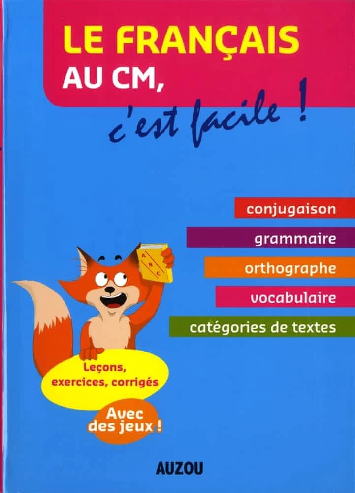 LE FRANCAIS AU CM, C'EST FACILE !