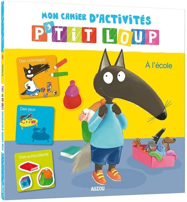 Mon cahier d'activités P'tit Loup ; à l'école