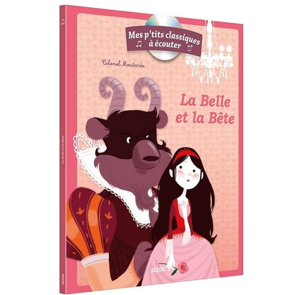 La belle et la bête : d'après un conte traditionnel