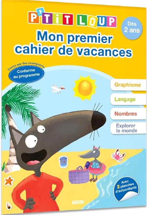 Cahier de vacances ; P'tit Loup ; mon premier cahier de vacances