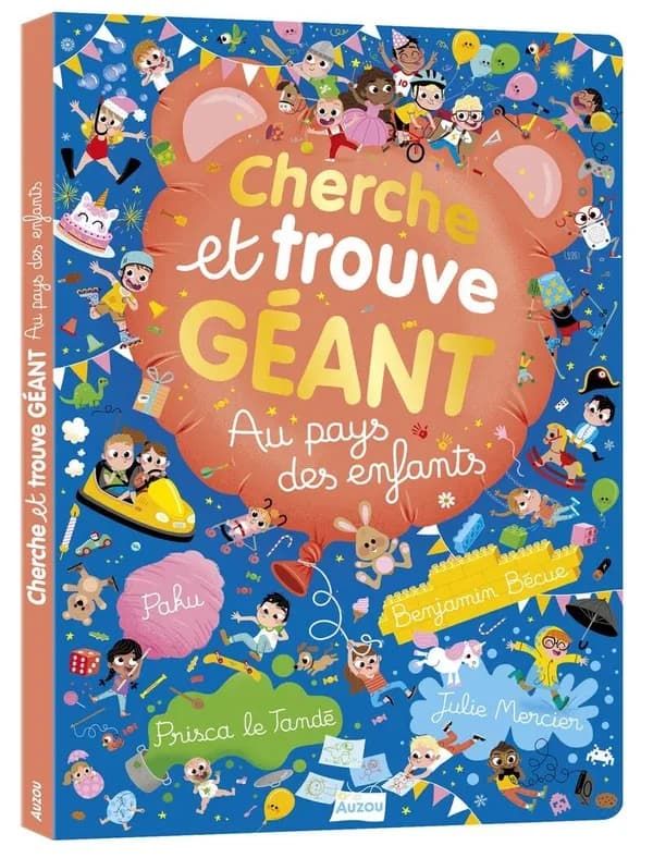 Cherche et trouve géant : au pays des enfants