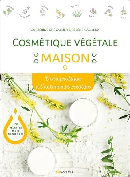 Cosmétique végétale maison : de la pratique à l'autonomie créative