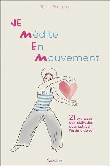 Je médite en mouvement