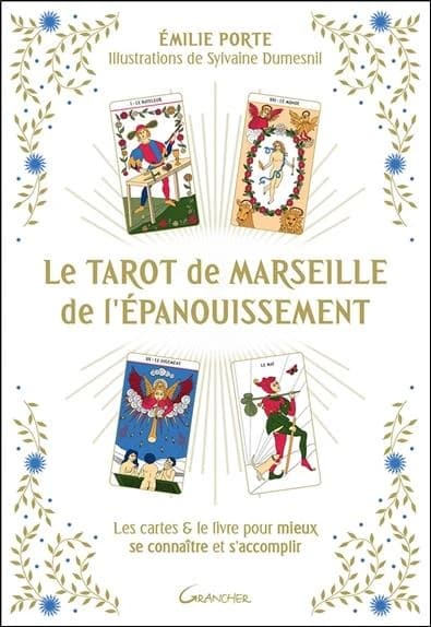 Le tarot de Marseille de l'épanouissement : les cartes et le livre pour mieux se connaître et s'accomplir : [Carte à jouer]