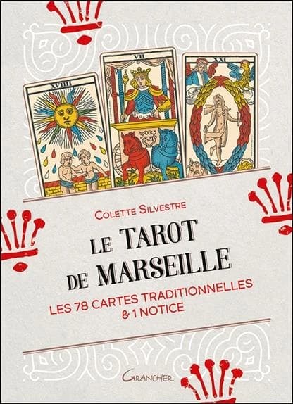 Le tarot de Marseille : les 78 cartes traditionnelles & 1 notice : [Carte à jouer]