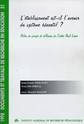 L'établissement est-il l'avenir du système éducatif ?