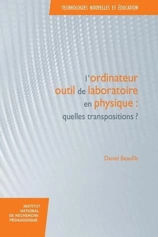 L'ordinateur, outil de laboratoire en physique : quelles transpositions ?