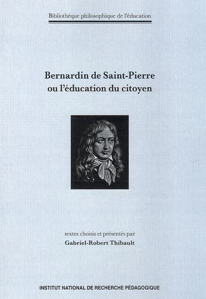 Bernardin de Saint-Pierre ou L'éducation du citoyen