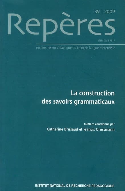 La construction des savoirs grammaticaux